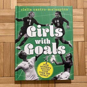 Girls with Goals - Clelia Castro-Malaspina Hardcover Book